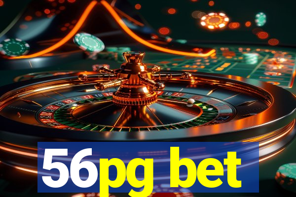 56pg bet